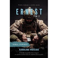 Ernest. Seria Powrót. Tom 2 - Karolina Wójciak - książka