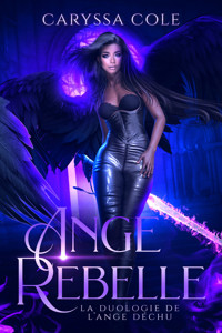 Ange Rebelle - Caryssa Cole - ebook
