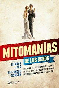 Mitomanías de los sexos - Eleonor Faur - ebook