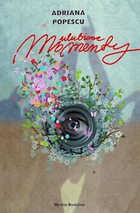 Ulubione momenty - Adrianna Popescu - książka