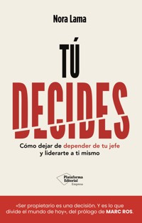 Tú decides - Nora Lama - ebook