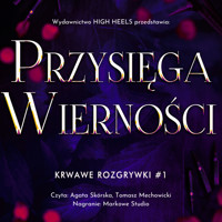 Przysięga Wierności - Nawara Monika - ebook + audiobook