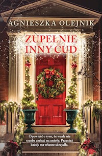 Zupełnie inny cud - Agnieszka Olejnik - ebook + audiobook + książka