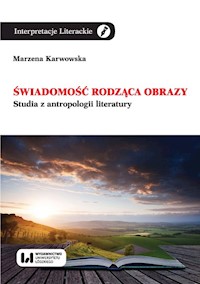 Świadomość rodząca obrazy - Karwowska Marzena - książka