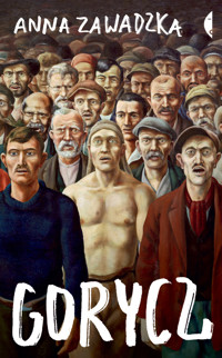 Gorycz - Anna Zawadzka - ebook + książka
