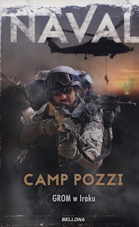 Camp Pozzi GROM w Iraku - Naval - książka