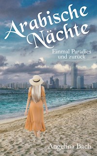 Arabische Nächte - Angelina Bach - ebook