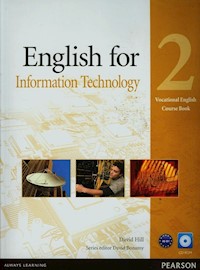 English for Information Technology 2 Vocational English Course Book + CD - Hill David, Bonamy David - książka