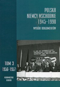 Polska Niemcy Wschodnie 1945-1990 Wybór dokumentów Tom 3 - Kochanowski Jerzy, Ziemer Klaus - książka
