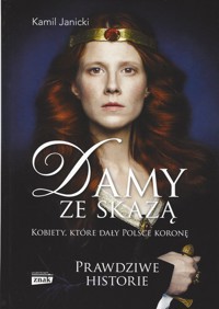 Damy ze skazą - Kamil Janicki - ebook + książka