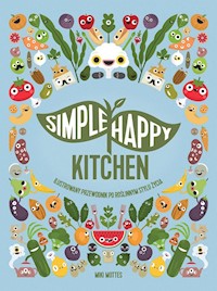 Simple Happy Kitchen - Mottes Miki - książka