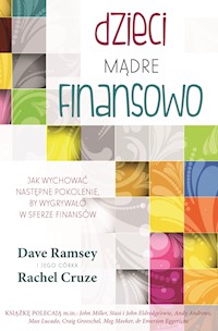 Dzieci mądre finansowo - Dave Ramsey & Rachel Cruze - ebook
