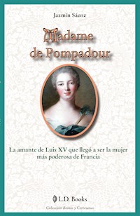 Madame de Pompadour - Jazmín Sáenz - ebook