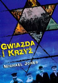 Gwiazda i krzyż - Michael Jones - książka