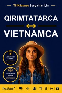 The Language Guide for Travelers - Crimean Tatar to Vietnamese - YouGuide - ebook