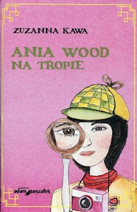 Ania Wood na tropie - Kawa Zuzanna - książka