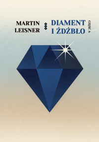 Diament i źdźbło - Leisner Martin - książka