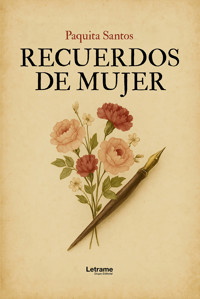 Recuerdos de mujer - Paquita Santos - ebook