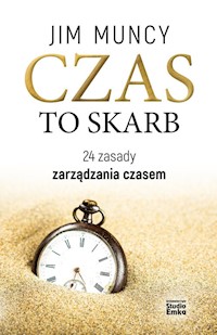 Czas to skarb - Jim Muncy - książka
