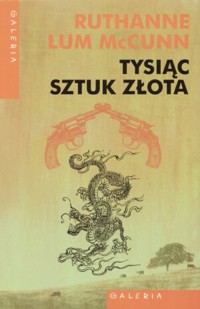 Tysiąc Sztuk Złota - Ruthanne Lum McCunn - ebook