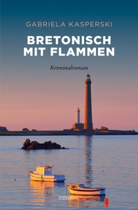 Bretonisch mit Flammen - Gabriela Kasperski - ebook