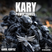 Kroniki Imperium Legendarnych Lachów. Ka-ry - Famus Paweł - ebook + audiobook