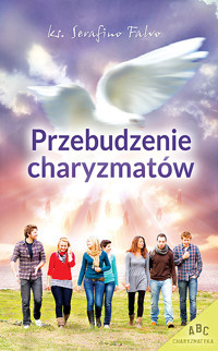 Przebudzenie charyzmatow - ks. Serafino Falvo - ebook