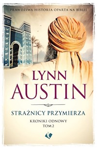 Strażnicy przymierza - Austin Lynn - ebook + książka