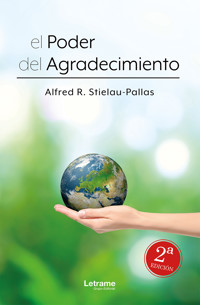 El poder del agradecimiento - Alfred R Stielau-Pallas - ebook