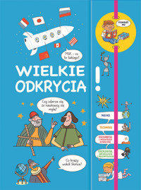 Powiedz mi! Wielkie odkrycia! - zbiorowa praca - książka