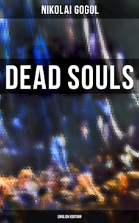 Dead Souls (English Edition) - Nikolai Gogol - ebook