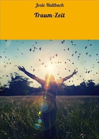 Traum-Zeit - Josie Hallbach - ebook