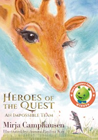 Heroes of the Quest - Mirja Camphausen - ebook