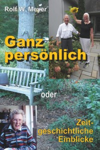 Ganz persönlich - Rolf W. Meyer - ebook