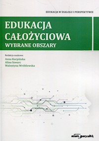 Edukacja całożyciowa Wybrane obszary -  - książka