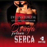 Druga połowa serca - Turczak Ewelina - ebook + audiobook + książka