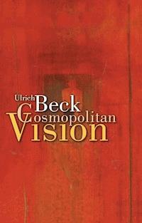 Cosmopolitan Vision - Ulrich Beck - ebook