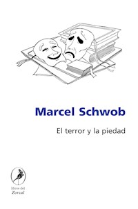 El terror y la piedad - Marcel Schwob - ebook
