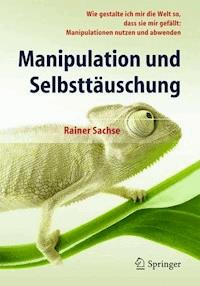Manipulation und Selbsttäuschung - Rainer Sachse - ebook