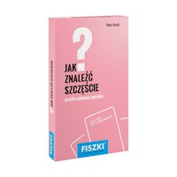 Fiszki Jak znaleźć szczęście - Piotr Bucki - książka