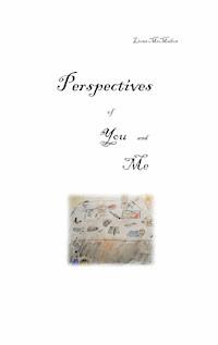 Perspectives of You and Me - Liona McMahon - ebook