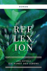 Reflexion - Lena Dieterle - ebook
