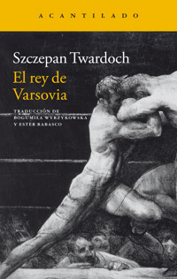 El rey de Varsovia - Szczepan Twardoch - ebook