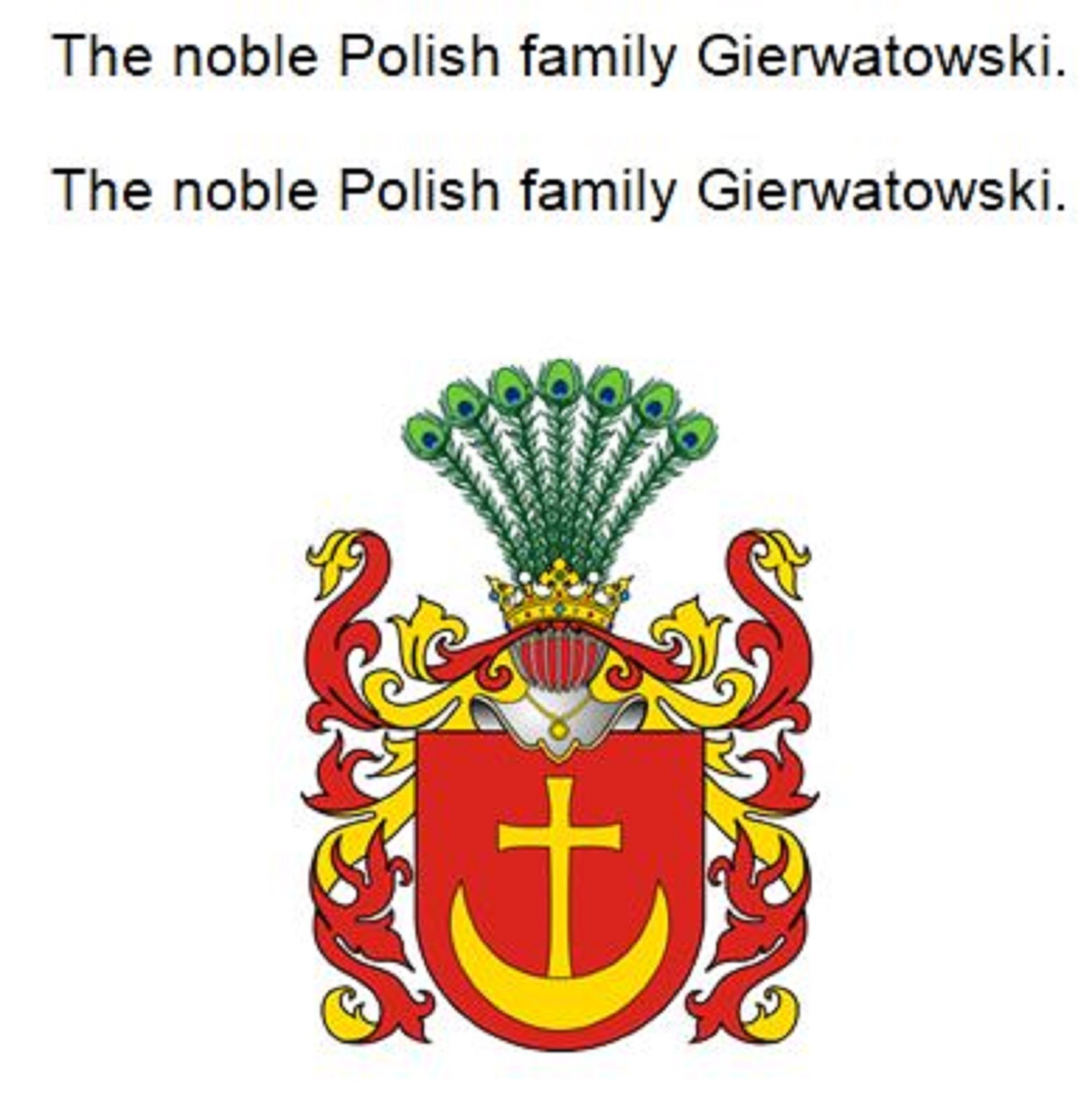 The noble Polish family Gierwatowski. Die adlige polnische Familie Gierwatowski.