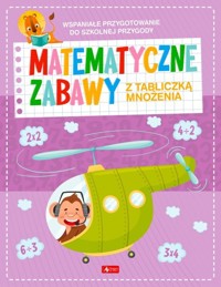 Matematyczne zabawy z tabliczką mnożenia -  - książka