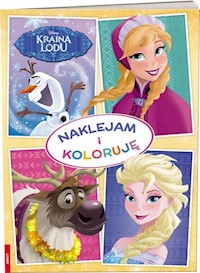 Kraina Lodu Naklejam i koloruję -  - książka