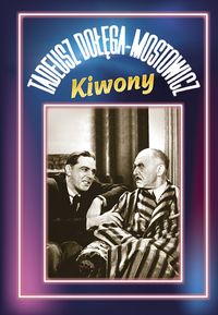 Kiwony - Tadeusz Dołęga-Mostowicz - ebook + książka