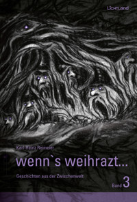 wenn's weihrazt... Band 3 - Karl-Heinz Reimeier - ebook
