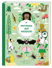 Przyroda jest wszędzie! Śledztwo w sprawie organizmów wokół ciebie (i w tobie) - Mike Barfield - książka
