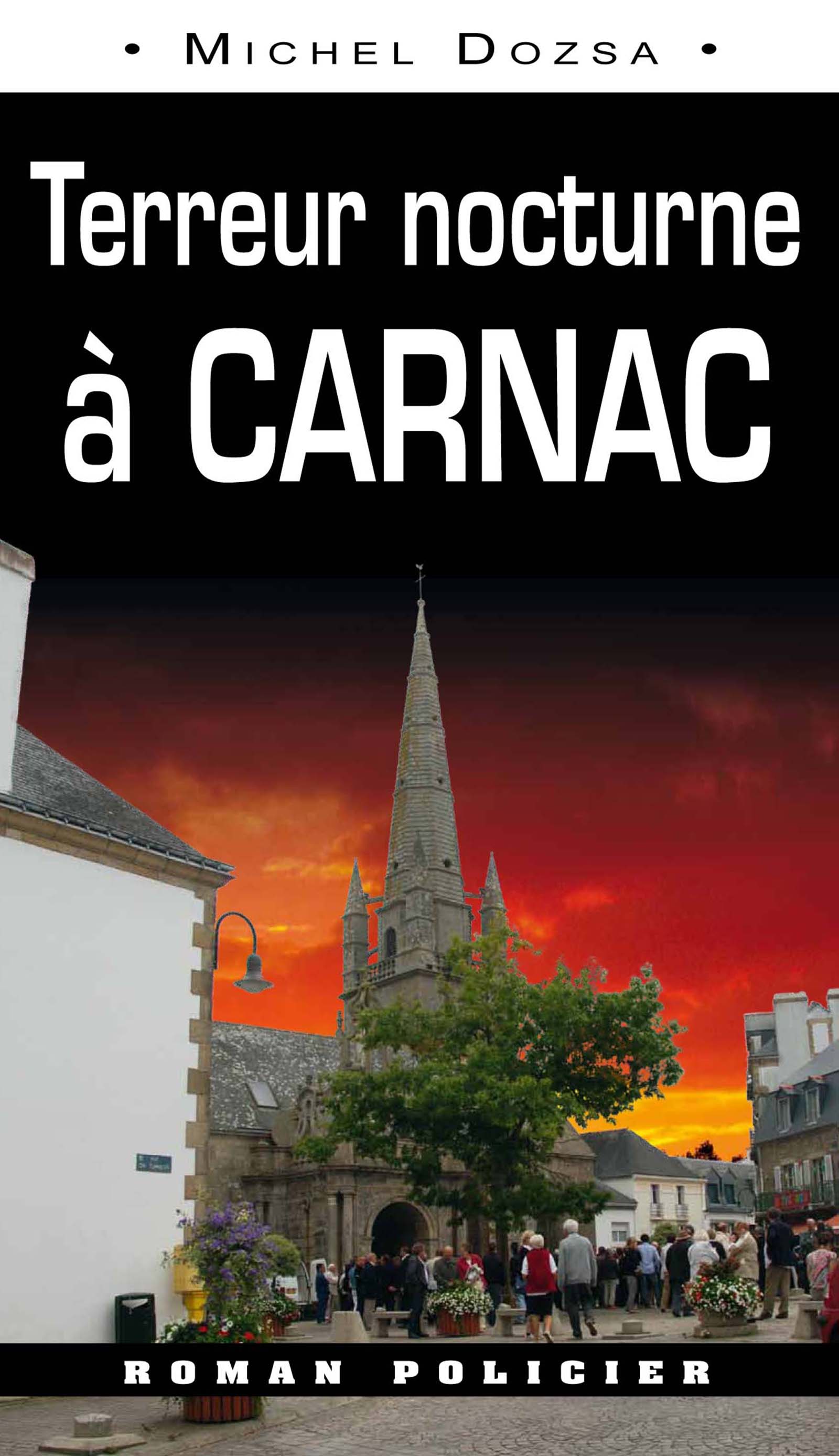 Terreur nocturne à Carnac - Michel Dozsa - ebook
